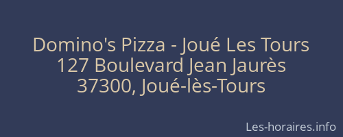Domino's Pizza - Joué Les Tours