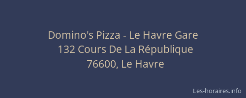 Domino's Pizza - Le Havre Gare