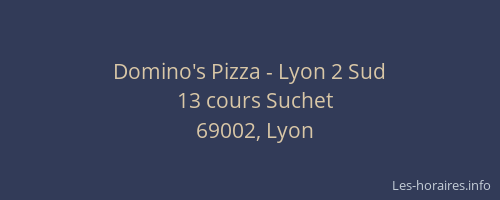 Domino's Pizza - Lyon 2 Sud