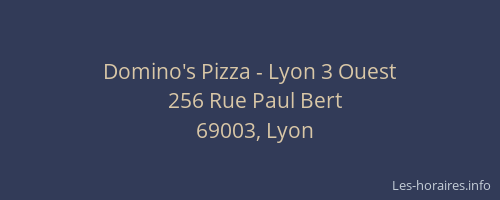 Domino's Pizza - Lyon 3 Ouest