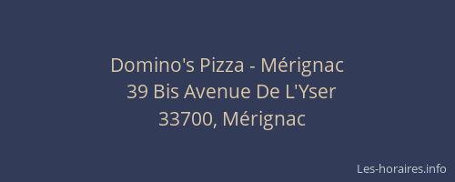 Domino's Pizza - Mérignac