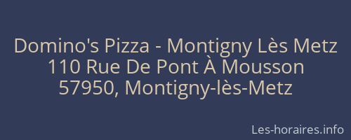 Domino's Pizza - Montigny Lès Metz
