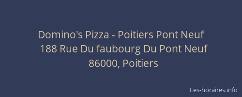 Domino's Pizza - Poitiers Pont Neuf