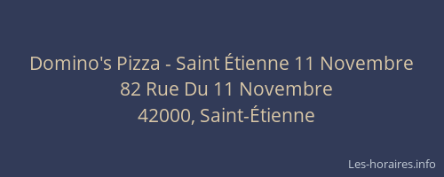 Domino's Pizza - Saint Étienne 11 Novembre