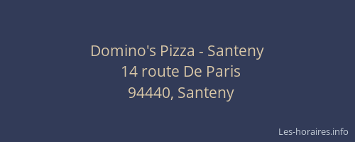 Domino's Pizza - Santeny