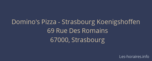 Domino's Pizza - Strasbourg Koenigshoffen
