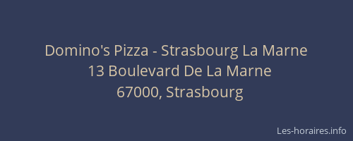 Domino's Pizza - Strasbourg La Marne