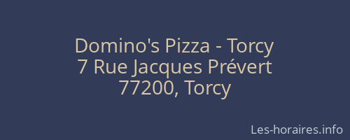 Domino's Pizza - Torcy