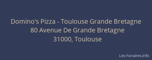 Domino's Pizza - Toulouse Grande Bretagne