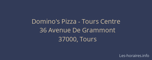 Domino's Pizza - Tours Centre