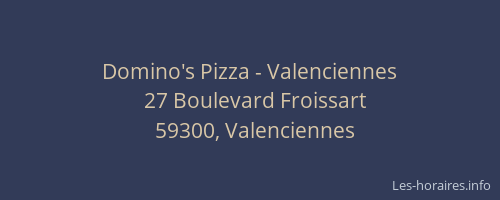 Domino's Pizza - Valenciennes