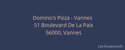 Domino's Pizza - Vannes