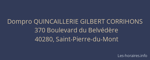 Dompro QUINCAILLERIE GILBERT CORRIHONS