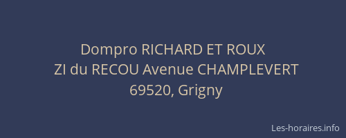 Dompro RICHARD ET ROUX