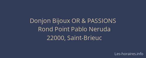 Donjon Bijoux OR & PASSIONS