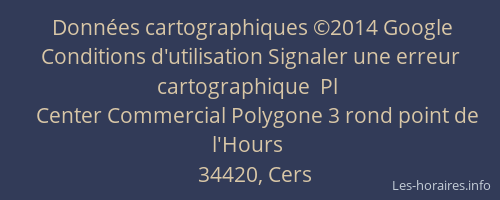 Données cartographiques ©2014 Google Conditions d'utilisation Signaler une erreur cartographique  Pl