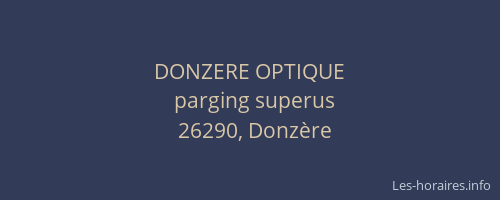 DONZERE OPTIQUE