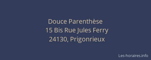 Douce Parenth&egrave;se