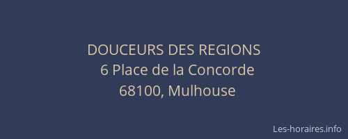 DOUCEURS DES REGIONS