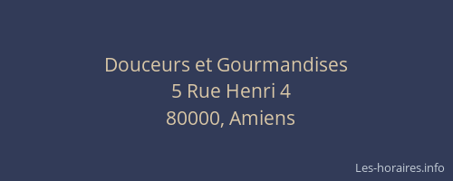 Douceurs et Gourmandises