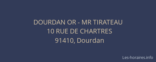 DOURDAN OR - MR TIRATEAU
