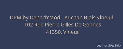 DPM by Depech’Mod - Auchan Blois Vineuil