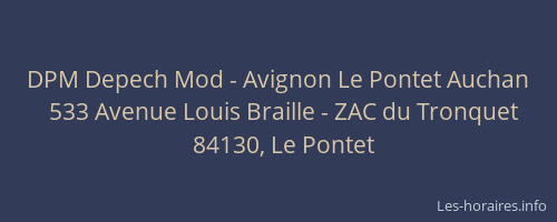 DPM Depech Mod - Avignon Le Pontet Auchan