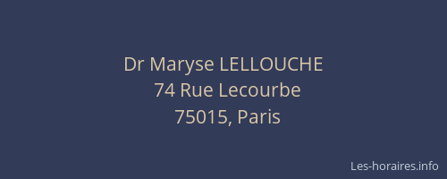 Dr Maryse LELLOUCHE