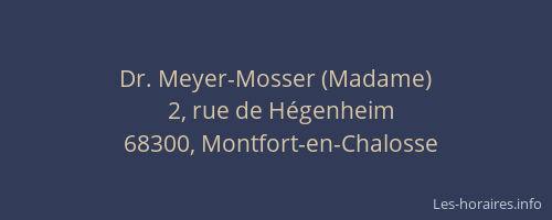 Dr. Meyer-Mosser (Madame)