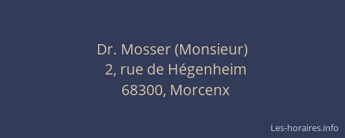 Dr. Mosser (Monsieur)