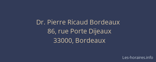 Dr. Pierre Ricaud Bordeaux
