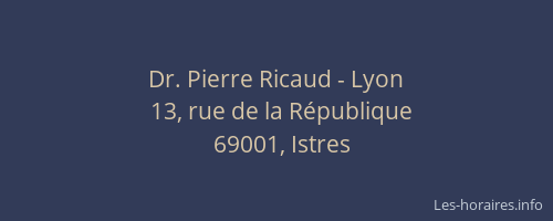 Dr. Pierre Ricaud - Lyon