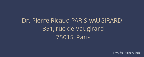 Dr. Pierre Ricaud PARIS VAUGIRARD
