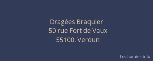 Drag&eacute;es Braquier