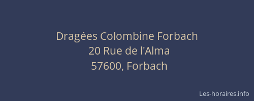 Drag&eacute;es Colombine Forbach