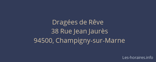 Drag&eacute;es de R&ecirc;ve