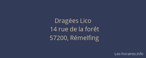 Drag&eacute;es Lico