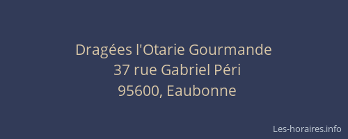 Dragées l'Otarie Gourmande