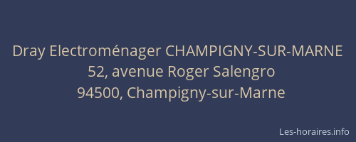 Dray Electrom&eacute;nager CHAMPIGNY-SUR-MARNE