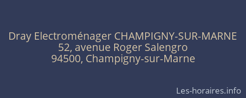Dray Electroménager CHAMPIGNY-SUR-MARNE