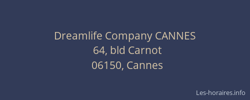Dreamlife Company CANNES