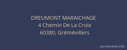 DREUMONT MARAICHAGE