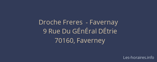 Droche Freres  - Favernay