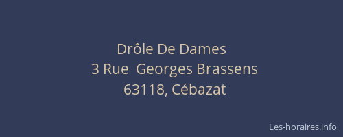 Dr&ocirc;le De Dames