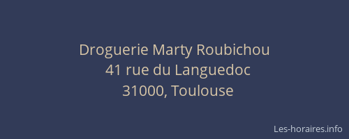 Droguerie Marty Roubichou