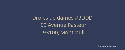 Droles de dames #3DDD