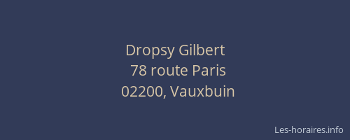 Dropsy Gilbert