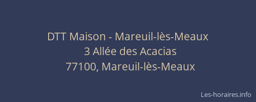 DTT Maison - Mareuil-lès-Meaux