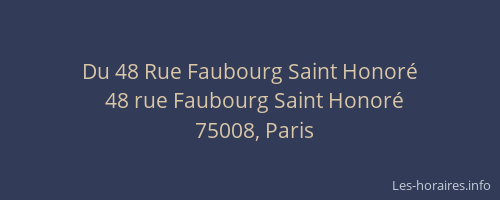 Du 48 Rue Faubourg Saint Honoré