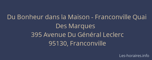 Du Bonheur dans la Maison - Franconville Quai Des Marques